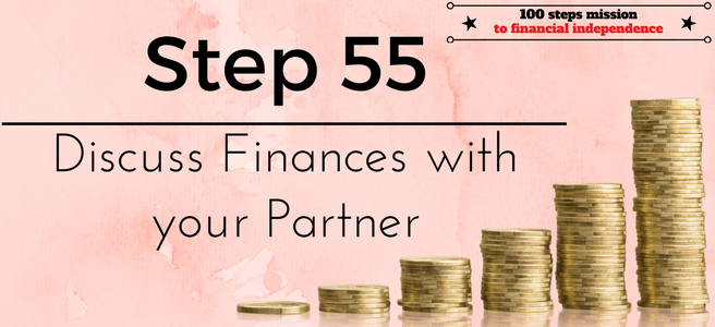 Step 55 of the 100 steps to financial independence: Discuss Finances with your Partner