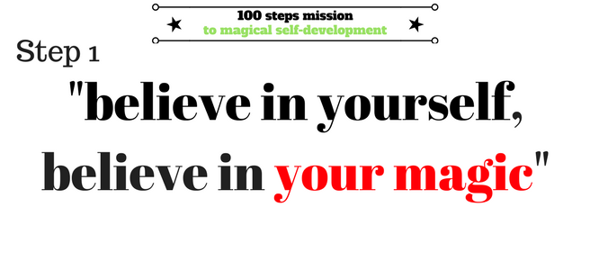 Believe in your own magic: Self Development