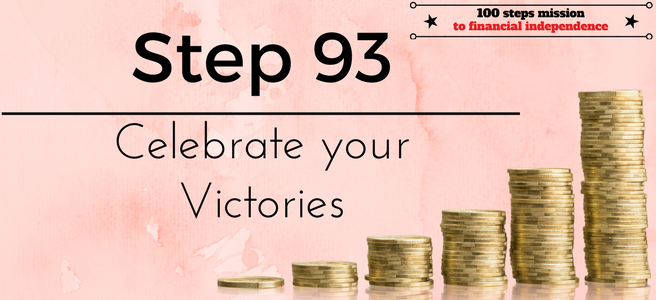 Step 93: Celebrate your Victories – 100 Steps Mission