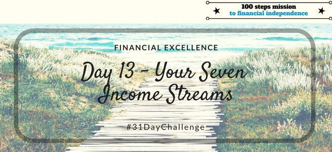 Day 13: Your 7 Income Streams