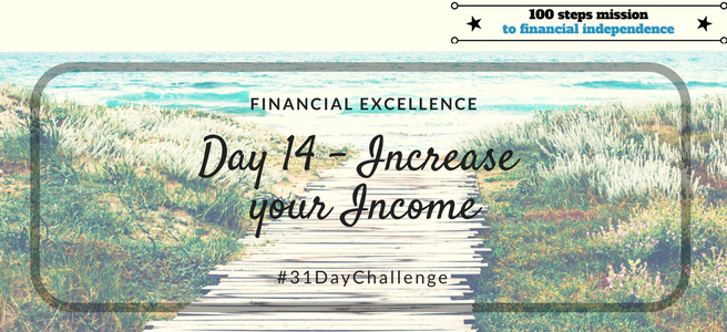 Day 14: Increase your Income