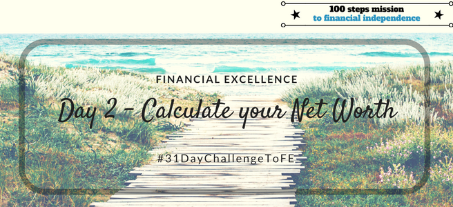 Day 2 of the 31 Day Challenge to Financial Excellence