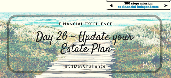 Day 26: Update your Estate Plan