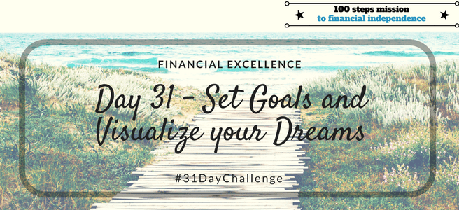 Day 31: Set Goals and Visualize your Dreams